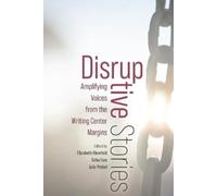 Elizabeth Kleinfeld Disruptive Stories (Tascabile)