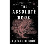 Elizabeth Knox The Absolute Book (Tascabile)