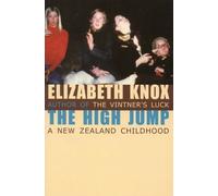 Elizabeth Knox The High Jump (Tascabile)