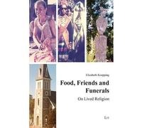 Elizabeth Koepping Food, Friends and Funerals (Tascabile)