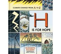 Elizabeth Kolbert H Is for Hope (Copertina rigida)