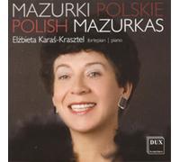 Elizabeth Krasztel Elzbieta Karas-Krasztel: Polish Mazurkas (CD) Album