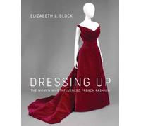 Elizabeth L. Block Dressing Up (Copertina rigida)