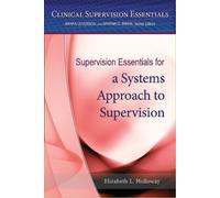 Elizabeth L. Ho Supervision Essentials for a Systems Approach to Sup (Tascabile)