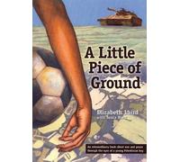 Elizabeth Laird A Little Piece of Ground (Tascabile)