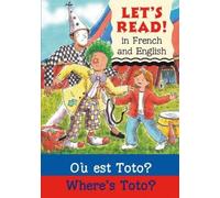 Elizabeth Laird Where's Toto?/Où est Toto ? (Tascabile)