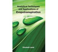 Elizabeth Lamb Analytical Techniques and Applications of Evap (Copertina rigida)