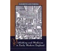 Elizabeth Lane Fu Publishing and Medicine in Early Modern En (Copertina rigida)