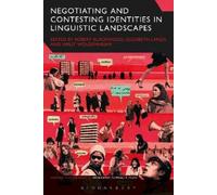 Elizabeth Lanza Negotiating and Contesting Identities in Linguistic (Tascabile)