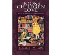 Elizabeth Laraway Wilson Books Children Love (Tascabile)