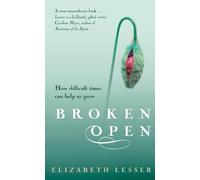 Elizabeth Lesser Broken Open (Tascabile)