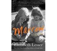 Elizabeth Lesser Marrow (Copertina rigida)