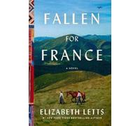 Fallen for France: A Novel