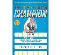 Elizabeth Letts The Eighty-Dollar Champion (Adapted for Young (Copertina rigida)
