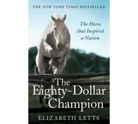 Elizabeth Letts The Eighty Dollar Champion (Tascabile)