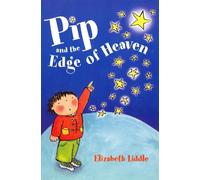 Elizabeth Liddle Pip and the Edge of Heaven (Tascabile)