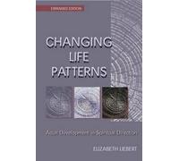 Elizabeth Liebert Changing Life Patterns (Tascabile)