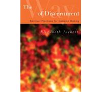 Elizabeth Liebert The Way of Discernment (Tascabile)