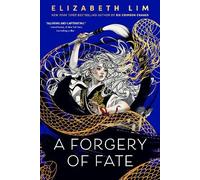Elizabeth Lim A Forgery of Fate (Copertina rigida)