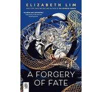 Elizabeth Lim A Forgery of Fate (Tascabile)
