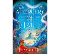 Elizabeth Lim A Forgery of Fate (Tascabile) Hodderscape