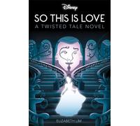 Elizabeth Lim Disney Princess Cinderella: So, This Is Love (Tascabile)