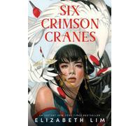Six Crimson Cranes by Lim, Elizabeth