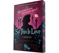 Elizabeth Lim So This is Love (Tascabile) Twisted Tale