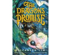 Elizabeth Lim The Dragon's Promise (Copertina rigida) Six Crimson Cranes