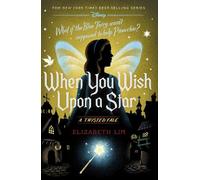 Elizabeth Lim When You Wish Upon a Star (Copertina rigida) Twisted Tale