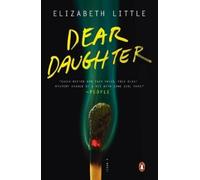 Elizabeth Little Dear Daughter (Tascabile)
