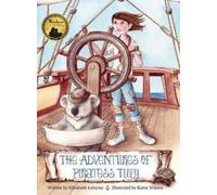 Elizabeth Lorayne The Adventures of Piratess Tilly (Tascabile)