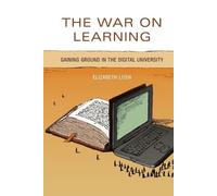 Elizabeth Losh The War on Learning (Tascabile)