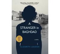 Elizabeth Loudon A Stranger in Baghdad (Copertina rigida) Hoopoe Fiction