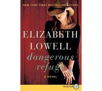 Elizabeth Lowell Dangerous Refuge (Large Print) (Copertina rigida)