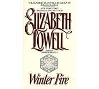 Elizabeth Lowell Winter Fire (Tascabile)