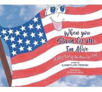 Elizabeth Lupo Tesoriero When You Stand For Me, I'm Alive (Copertina rigida)