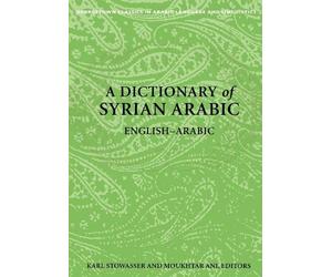 Elizabeth M. Bergman A Dictionary of Syrian Arabic (Tascabile)