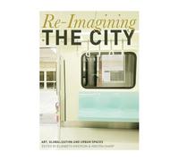 Elizabeth M. Grierson Re-Imagining the City (Tascabile)