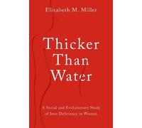 Elizabeth M. Miller Thicker Than Water (Copertina rigida)