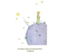 Elizabeth M Potter Antoine de Sa Der kleine Prinz auf Asteroid B612 (Tascabile)