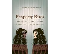 Elizabeth M. Smith-Pryor Property Rites (Tascabile)