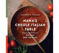 Elizabeth M. Williams Nana's Creole Italian Table (Copertina rigida)