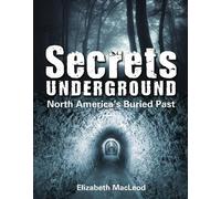 Elizabeth MacLeod Secrets Underground (Copertina rigida)