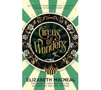 Elizabeth Macneal Circus of Wonders (Copertina rigida)