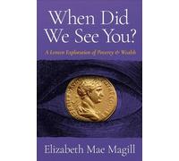 Elizabeth Mae Magill When Did We See You? (Tascabile)