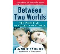 Elizabeth Marquardt Between Two Worlds (Tascabile)