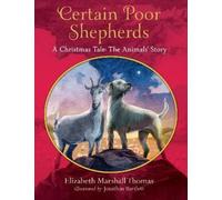 Elizabeth Marshall Thomas Certain Poor Shepherds (Copertina rigida)