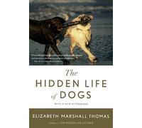 Elizabeth Marshall Thomas The Hidden Life of Dogs (Tascabile)