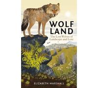 Elizabeth Marshall Wolf Land (Copertina rigida)